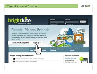 Typical Account Creation




                           93
 