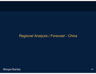 Regional Analysis / Forecast - China




                                       601
 