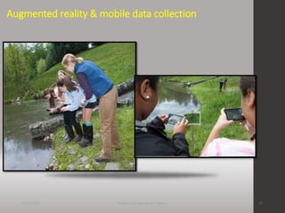 21/09/2016 Mobile is the New Blend G Salmon 25
Augmented reality & mobile data collection
 