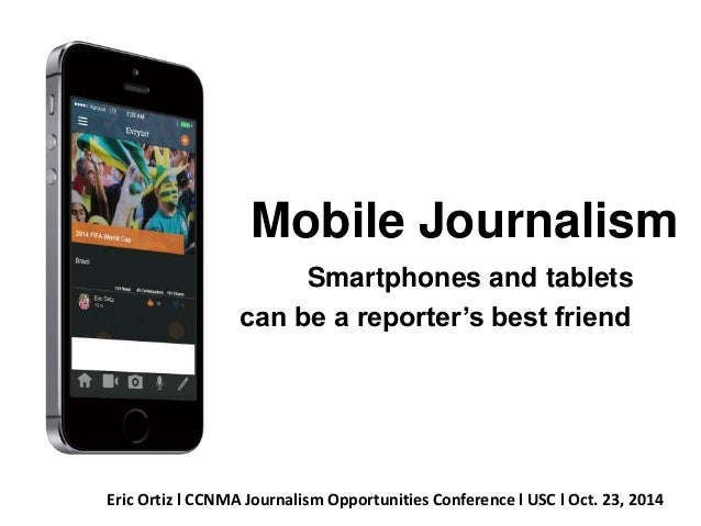 Jurnalisms Seluler - Mobile Journalism Jurnalisms Seluler - Mobile Journalism