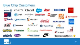 Blue Chip Customers
27
 