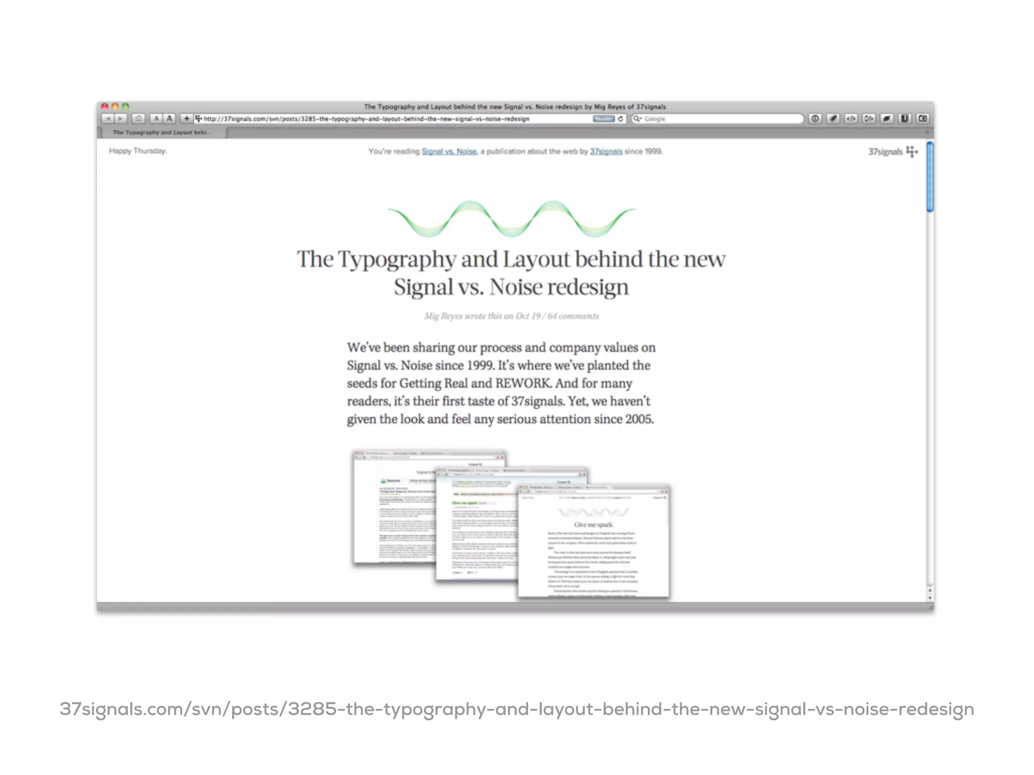 37signals.com/svn/posts/3285-the-typography-and-layout-behind-the-new-signal-vs-noise-redesign
 