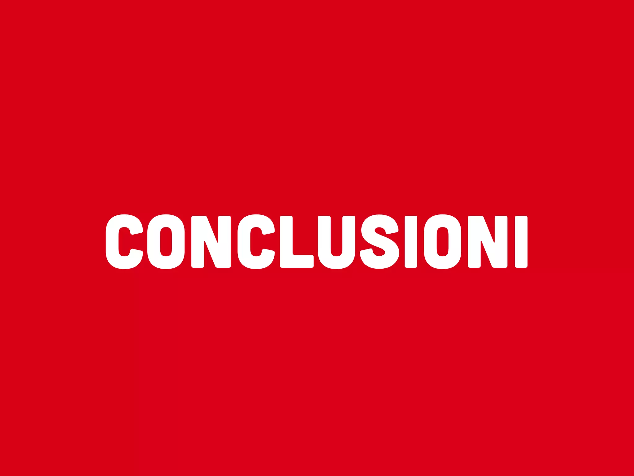 CONCLUSIONI
 