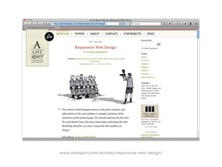 www.alistapart.com/articles/responsive-web-design/
 