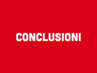 CONCLUSIONI
 