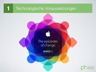 1 Technologische Voraussetzungen
 