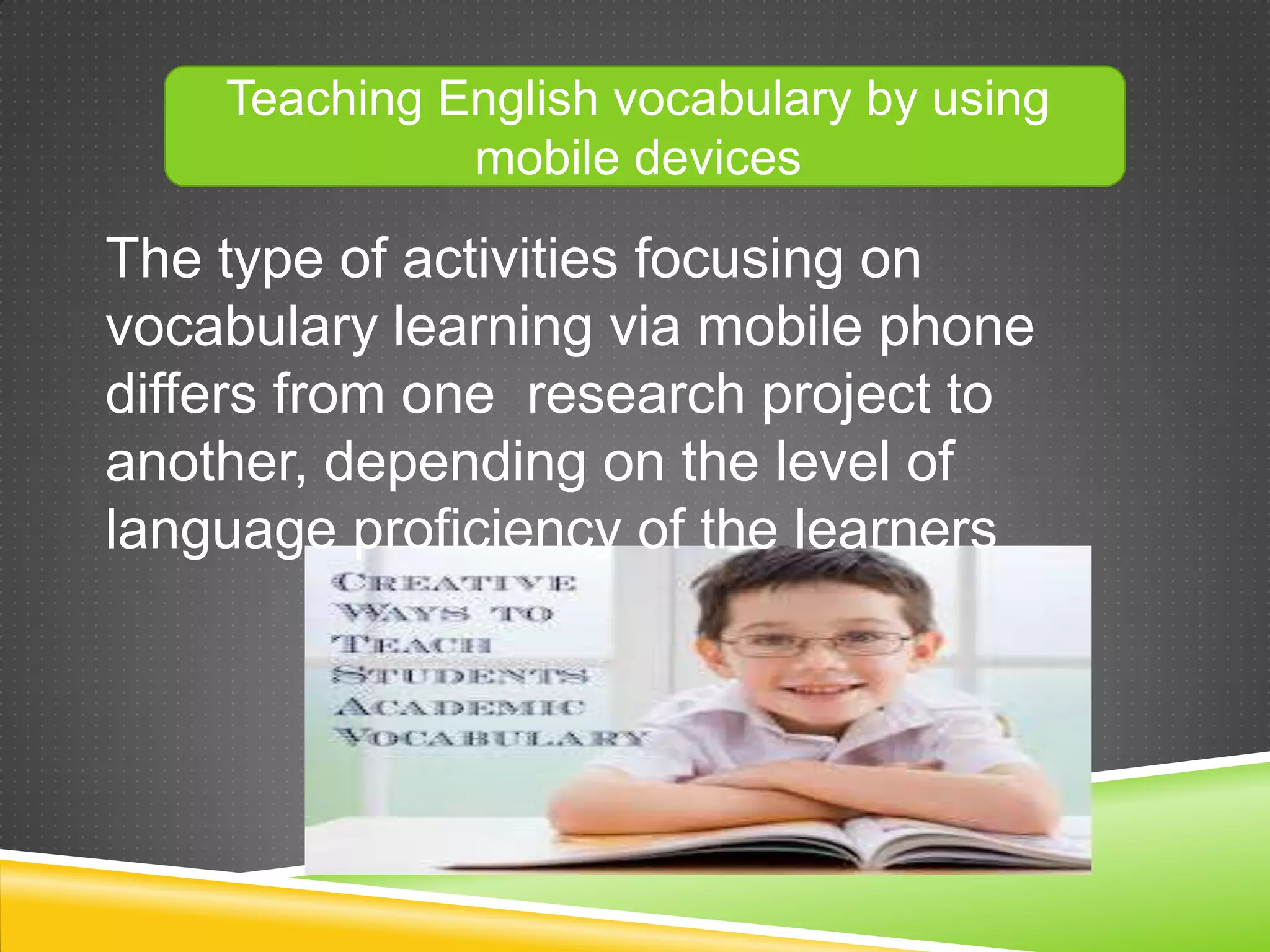 Mobile learning teaching vocabulary | PPTX