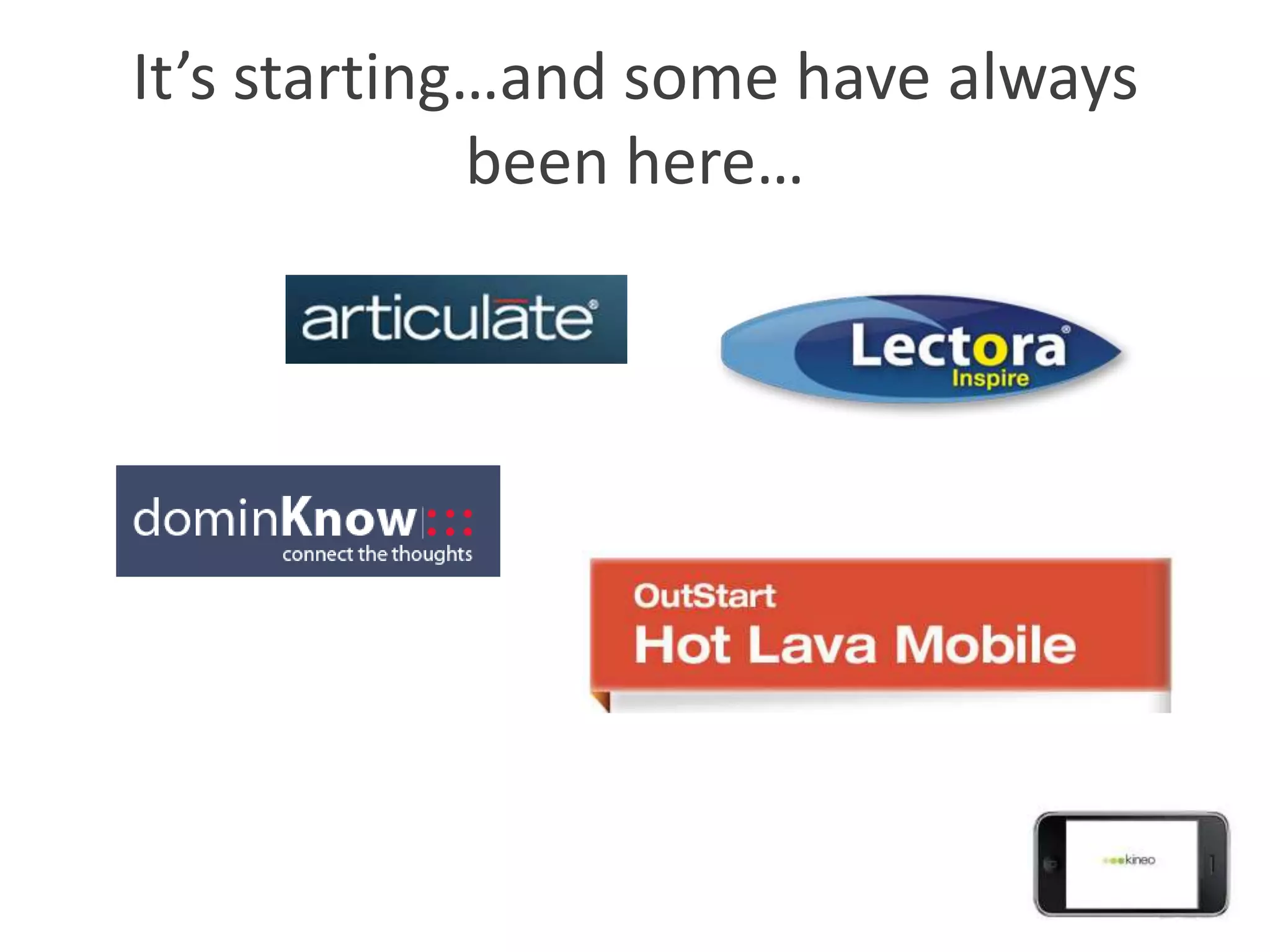 It’s starting…and some have always
             been here…
 