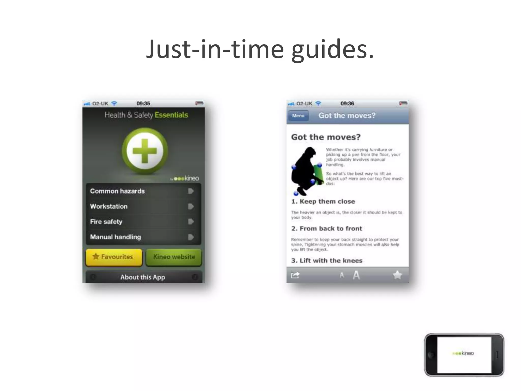 Just-in-time guides.
 