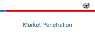 Market Penetration

 