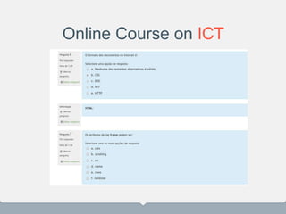 Online Course on ICT
 
