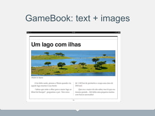 GameBook: text + images
 