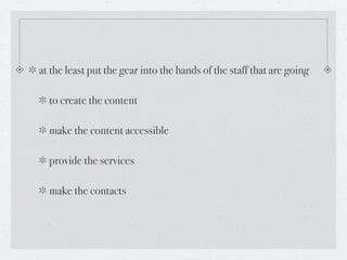 Mobile Learning Presentation May 1, 2009