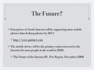 Mobile Learning Presentation May 1, 2009