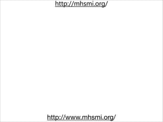 http://www.mhsmi.org/
http://mhsmi.org/
 