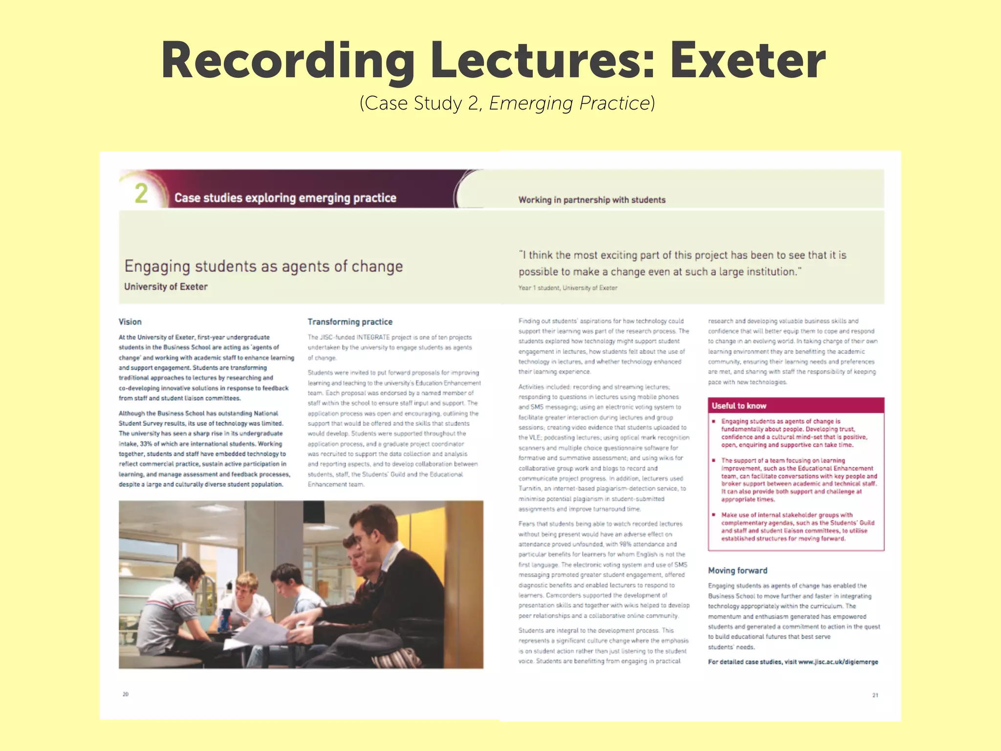 Recording Lectures: Exeter
       (Case Study 2, Emerging Practice)
 