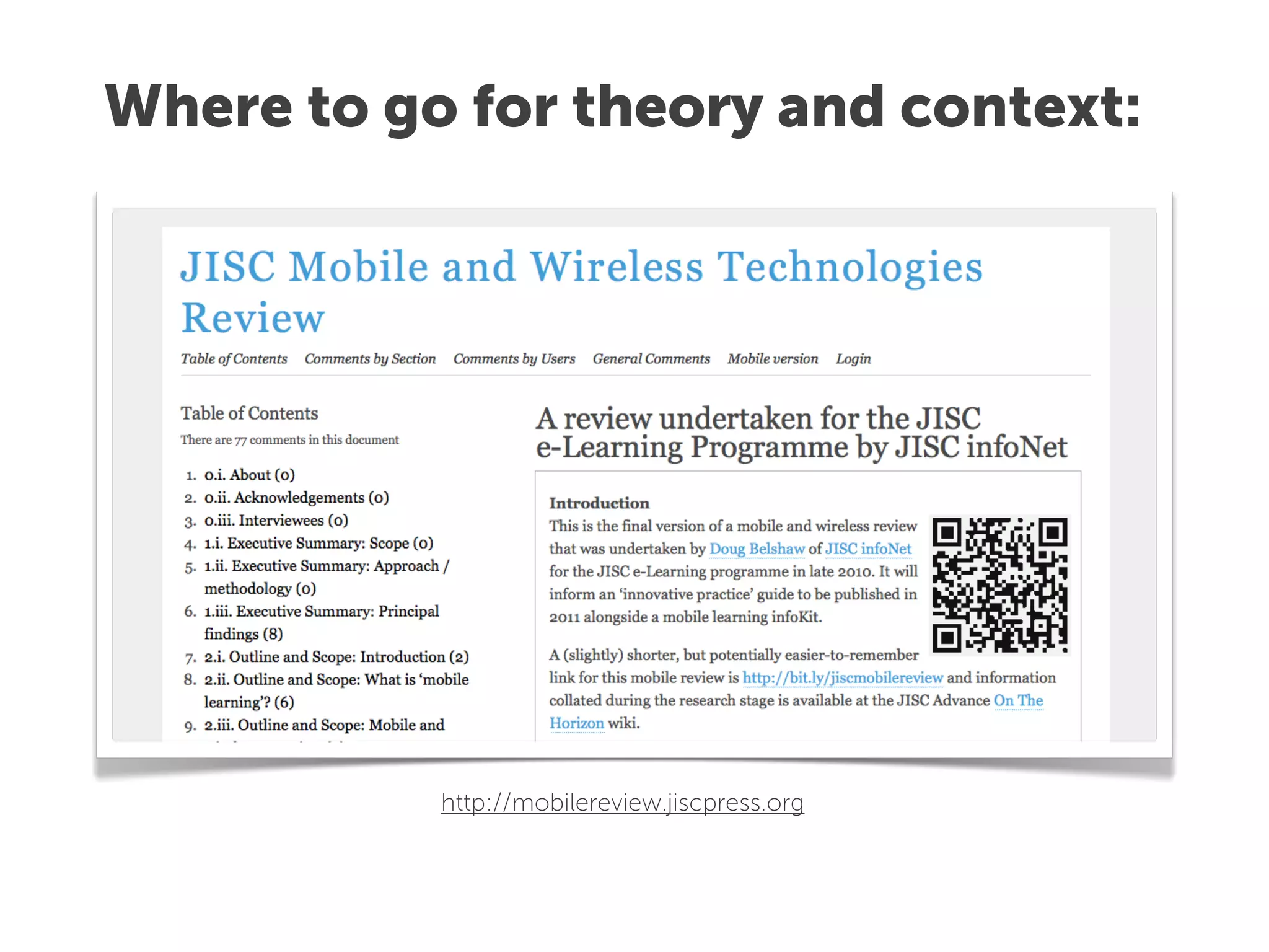 Where to go for theory and context:




           http://mobilereview.jiscpress.org
 