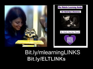 Bit.ly/mlearningLINKS
 