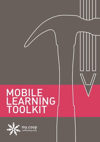 MOBILE
LEARNING
TOOLKIT
 