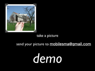 take a picture

send your picture to



          demo
 