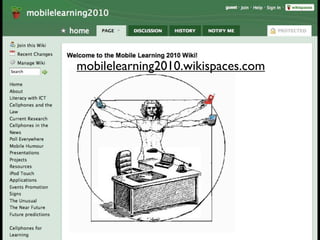 mobilelearning2010.wikispaces.com
 