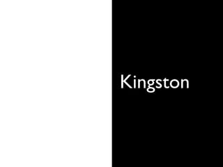 Kingston
 