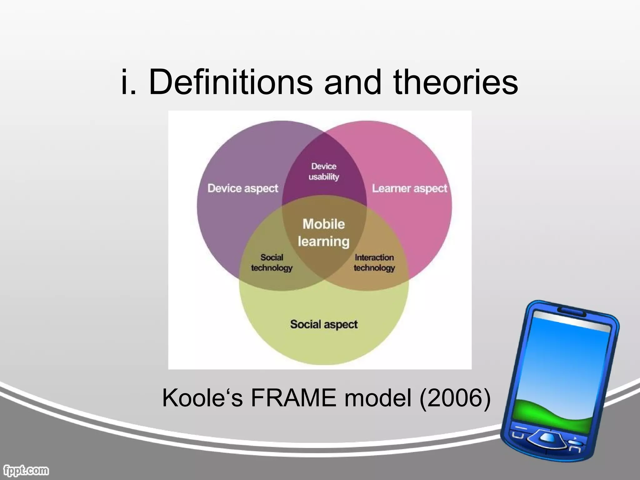 i. Definitions and theories




  Koole‘s FRAME model (2006)
 