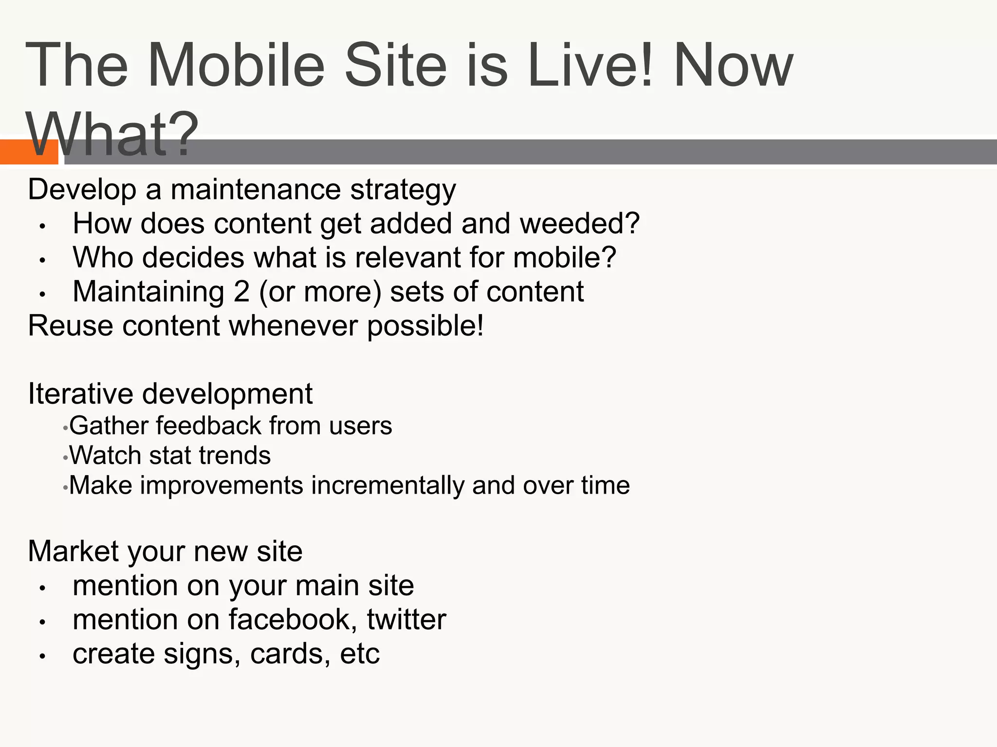 Minimize need to type whenever possible