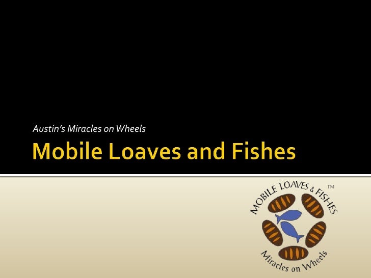 Mobile Loaves And Fishes, Austin's Miracle on Wheels