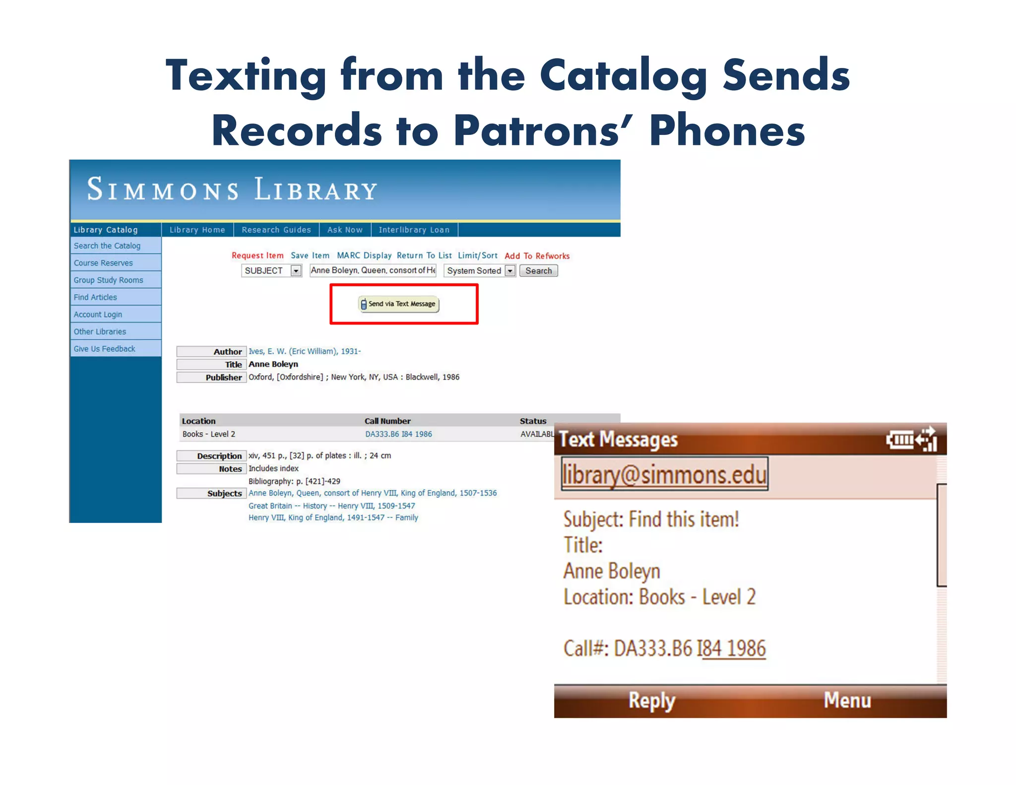 Texting from the Catalog Sends
  Records to Patrons’ Phones
 