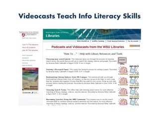 Videocasts Teach Info Literacy Skills
 
