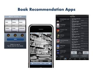 Book Recommendation Apps
 
