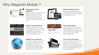 Why Magento Mobile ?
 