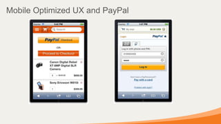 Mobile Optimized UX and PayPal
 