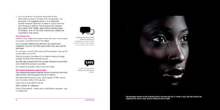 18
The average woman in Sub Saharan Africa touches her hair 37 times a day. But she checks her
cellphone 82 times a day. Source: Millward Brown 2008
•	 Low income isn’t a barrier because of the
international reach of telecoms companies. For
example, the biggest player in the Ukrainian
mobile network operator market is a joint venture
with Norway’s Telenor. This ensures that Ukraine,
per capita GDP $3000, gets similar infrastructure
to Norway, one of the most advanced cellphone
countries in the world.
Third World first
Indeed, the cellphone-based internet may move faster
in poorer countries than in the West.
Put a copper telephone wire into an advanced
industrial country, and fifty years later that wire will still
be there.
In a poorer country, that wire will have been dug up for
scrap within a month.
This put poorer countries at a massive disadvantage
during the fixed-line internet boom.
But this also means that the mobile internet is now their
only internet in poorer countries.
So mobile innovation there may be faster.
This boom should be democratic
The cellphone-based internet boom could be the most
democratic technological boom in history.
The last internet boom was, at its peak in 1999, about
two hundred million rich people.
Only they could afford the kit.
With mobile, it’s different.
Half of the planet - three and a half billion people - has
a cellphone.
Cellphones allow Indian
peasant farmers to
negotiate a price for their
livestock before they spend
a day taking it to market.
A typical Indonesian
sends over 800 texts a
month.
 