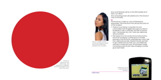 mobile mania 21
Soon smart features will be on the $30 handsets all of
them can afford.
And computing power will suddenly be in the hands of
most of humanity.
So
This should be a wake-up call to entrepreneurs
everywhere. This is the boom that will pull the world out
of the recession:
•	 Projects to put laptop computers into poor
communities have struggled because you need to
be literate to use a computer, and 25% of humans
aren’t. But people who can’t read use cellphones
without problem.
•	 Past research by the London School of Economics
has shown emerging countries grow 0.7% faster
because of the economic empowerment voice calls
from cellphones provide. Peasant farmers use them
to get a better price for their corn; poor fishermen
use them to trade with ports. Phone-based mobile
computing power should make emerging countries
grow even faster.
Even in a middle-income
country like Thailand, middle
class youth update their
handset every six months.
Cellphones can be
a powerful tool in
elections.
Phones in
Japan are very
advanced - but
operate on a different
technical standard to the
rest of the world.
 