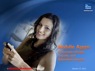 1
a   Mobile Marketer webinar   January 27, 2011
 