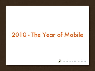 2010 - The Year of Mobile 