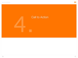 28




4.
 Call to Action
 