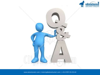 www.edventures1.com | training@edventures1.com | +91-9787-55-55-44
 
