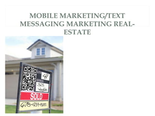 Mobile Marketing Stratgies For Real Estate
