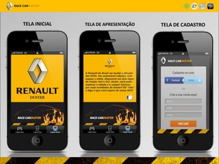 TELA INICIAL   TELA DE APRESENTAÇÃO   TELA DE CADASTRO
 