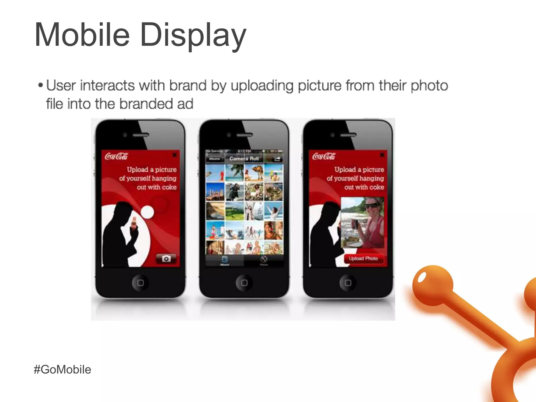 Mobile Display




#GoMobile
 