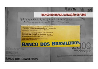 BANCO DO BRASIL: ATIVAÇÃO OFFLINE
 