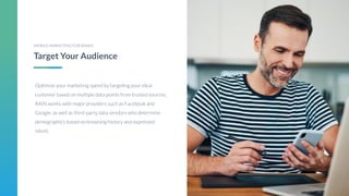 Target Your Audience
www.rainlocal.com
 