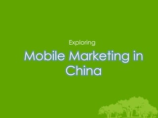 Overview of Mobile Marketing in China