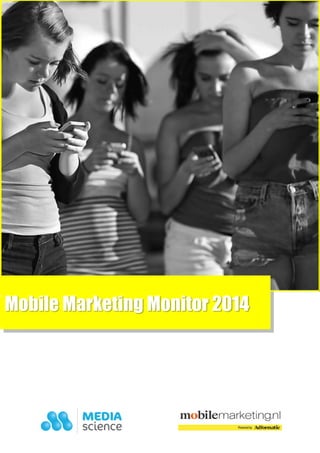 Mobile Marketing Monitor 2014  
