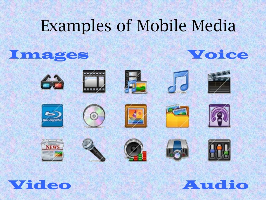 Mobile Media