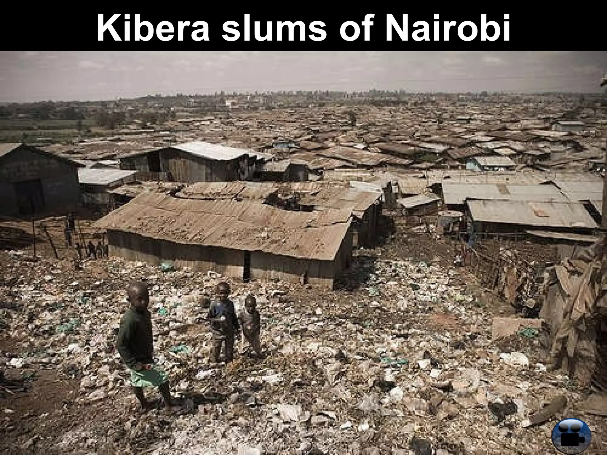 Kibera slums of Nairobi 