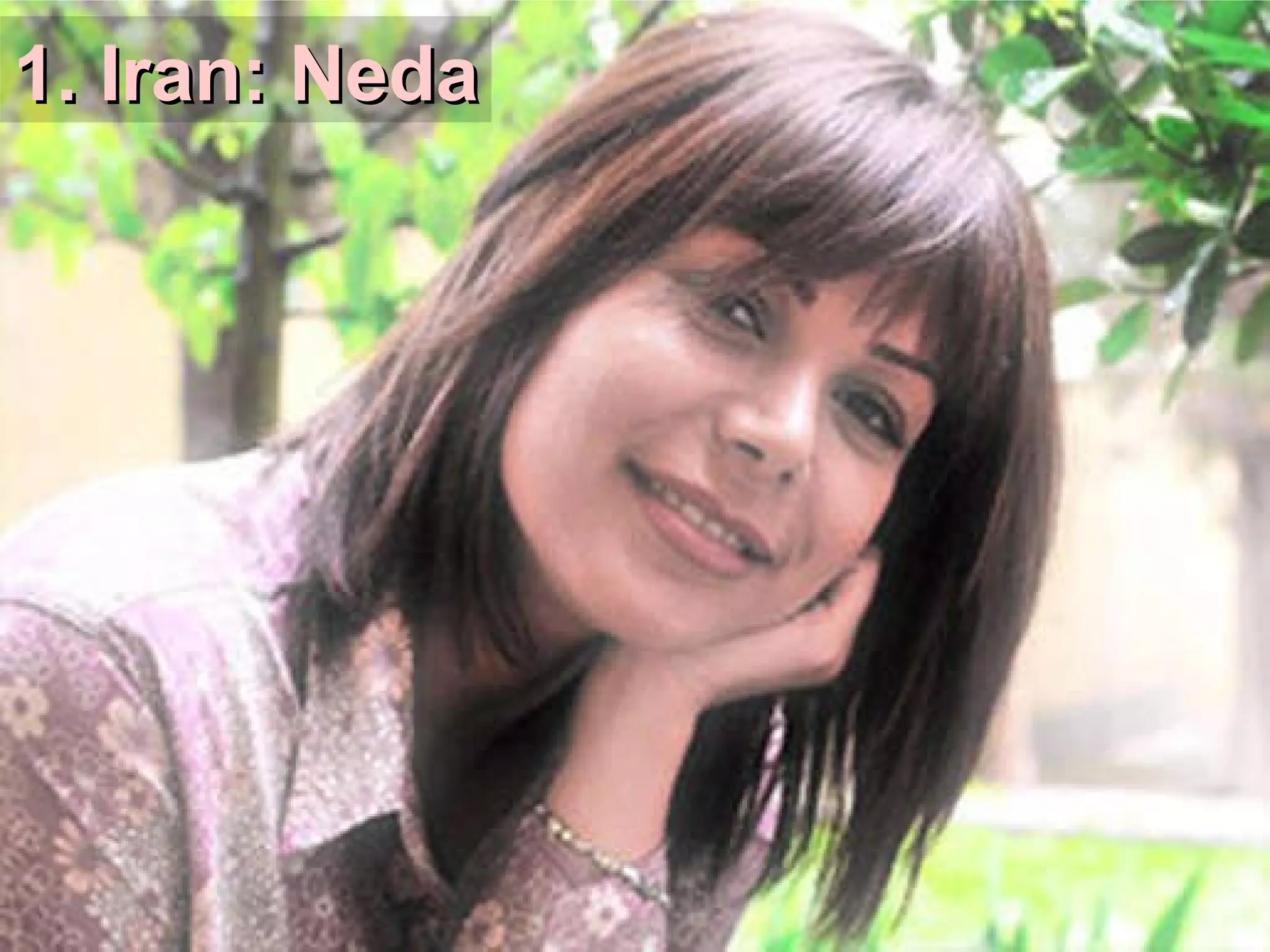 1. Iran: Neda 